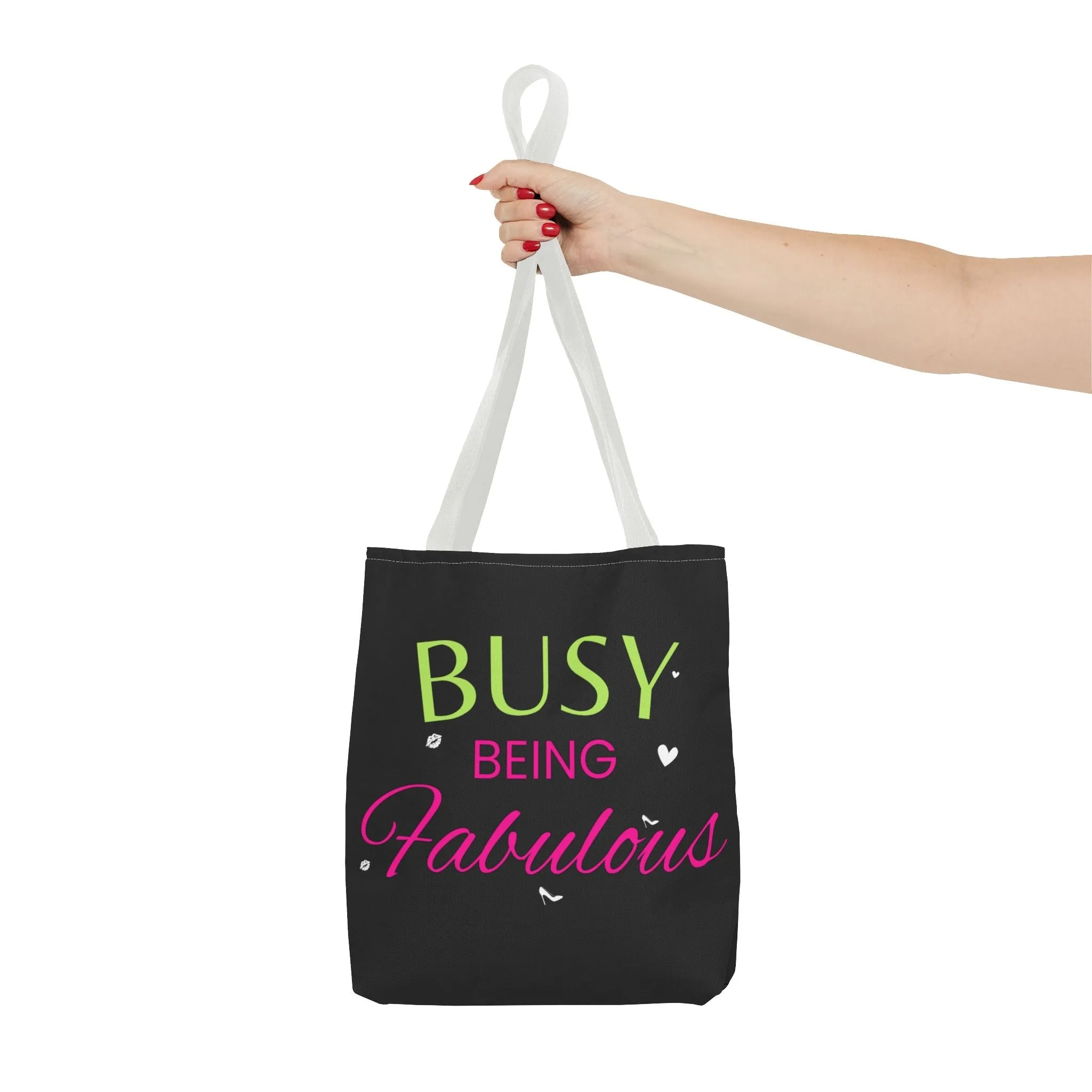 Busy being fabulous Tote Bag (AOP)