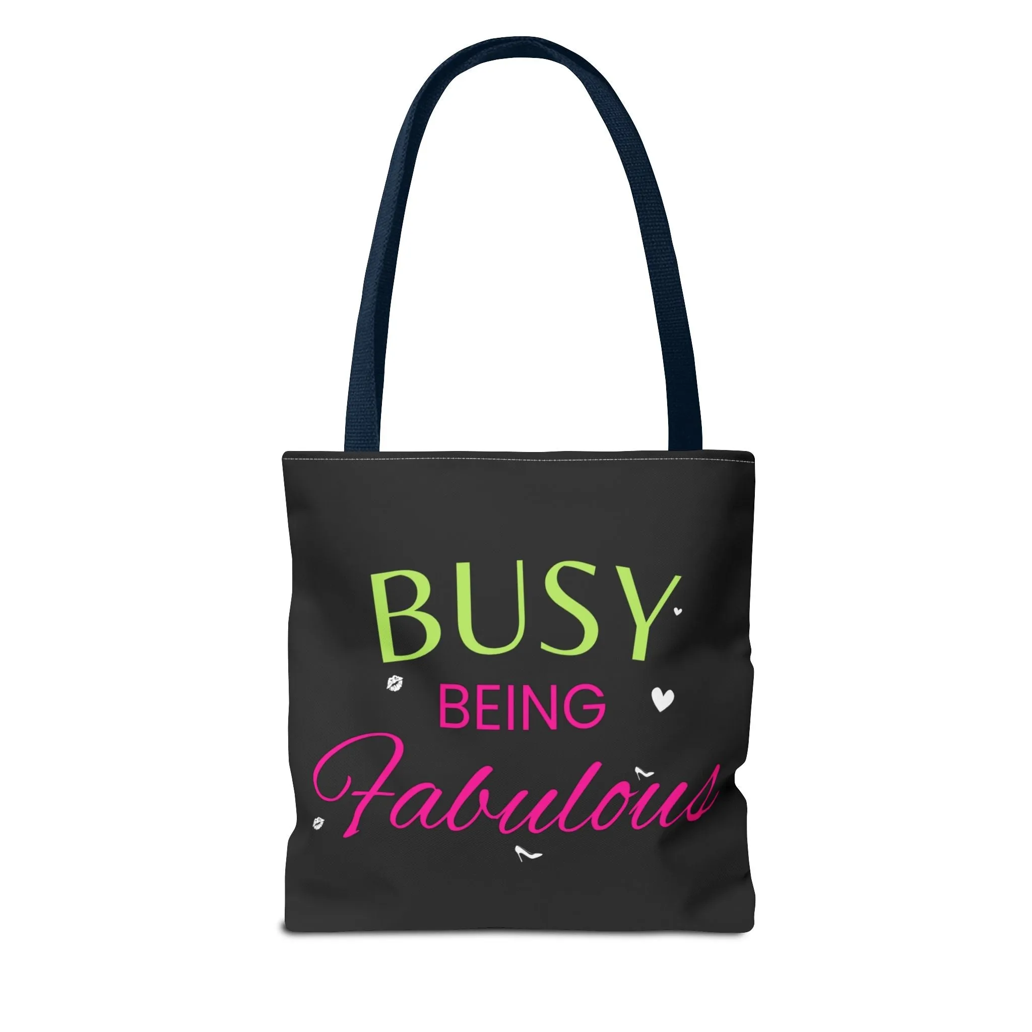 Busy being fabulous Tote Bag (AOP)