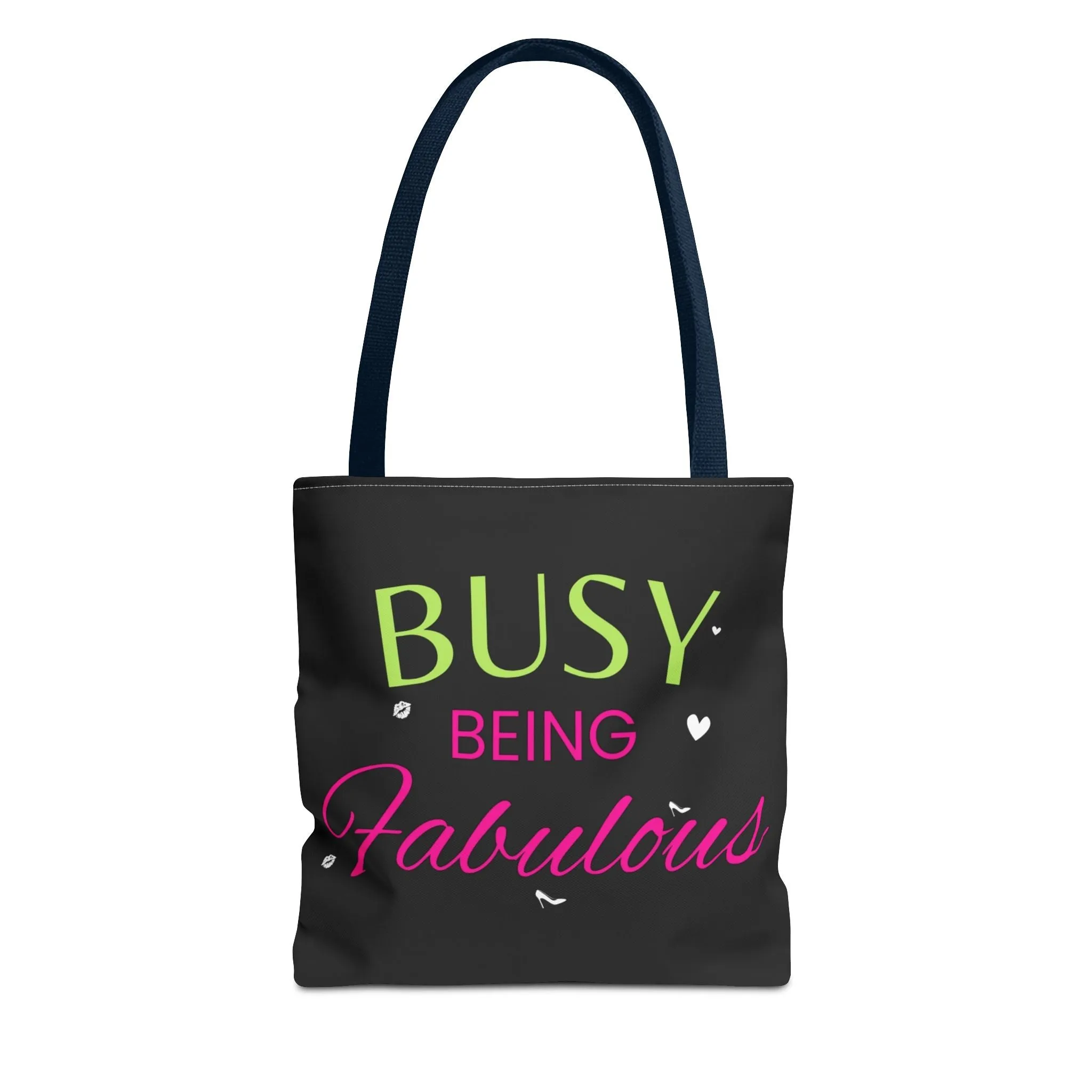 Busy being fabulous Tote Bag (AOP)