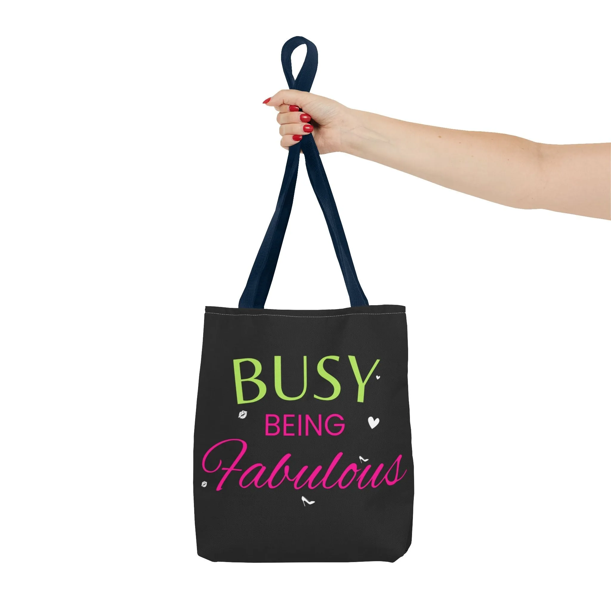 Busy being fabulous Tote Bag (AOP)