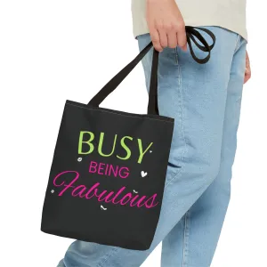 Busy being fabulous Tote Bag (AOP)