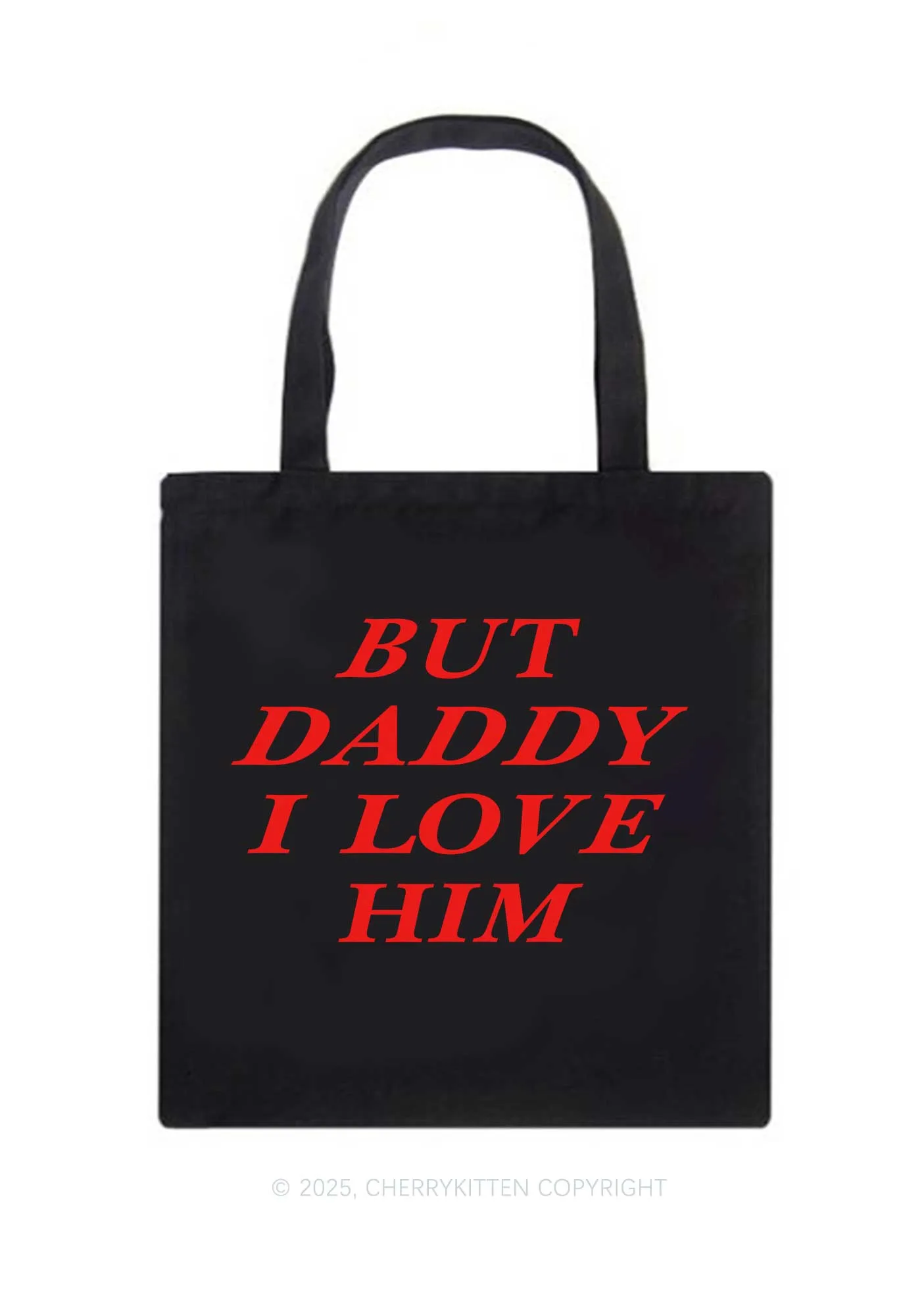But Daddy I Love Him Pride Y2K Canvas Tote Bag Cherrykitten
