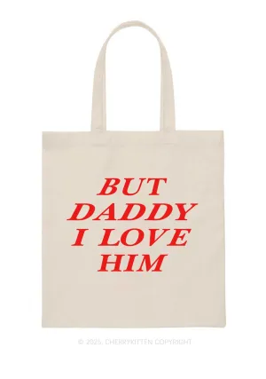 But Daddy I Love Him Pride Y2K Canvas Tote Bag Cherrykitten