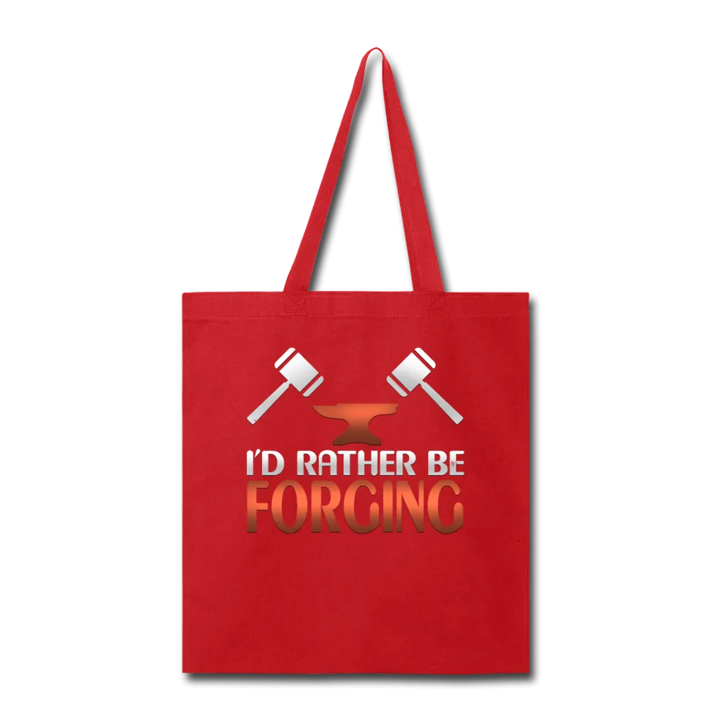 I'd Rather Be Forging Blacksmith Forge Hammer Tote Bag