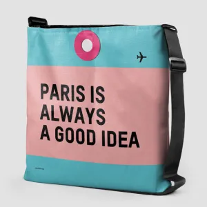 Paris is Always - Tote Bag