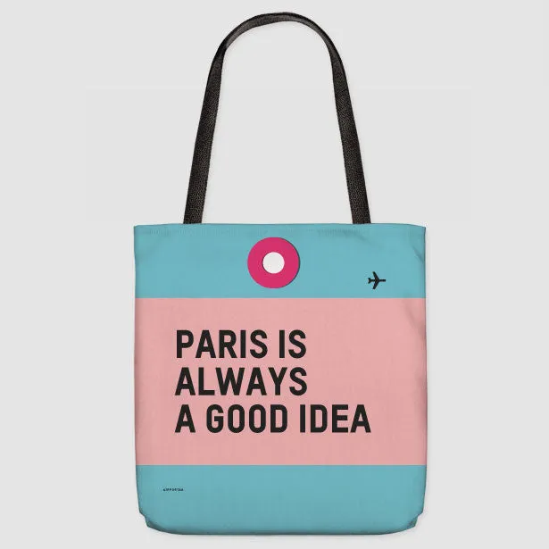 Paris is Always - Tote Bag