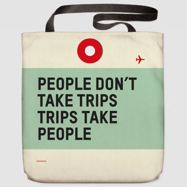 People Don't - Tote Bag