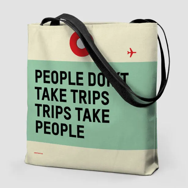 People Don't - Tote Bag