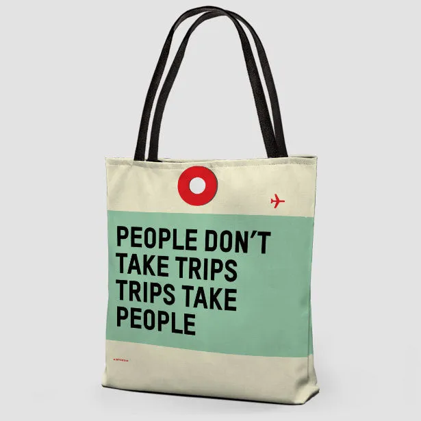 People Don't - Tote Bag