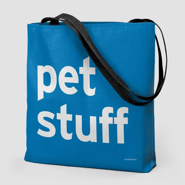 Pet Stuff - Tote Bag