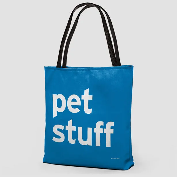 Pet Stuff - Tote Bag