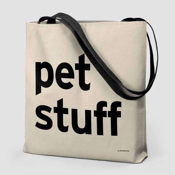 Pet Stuff - Tote Bag
