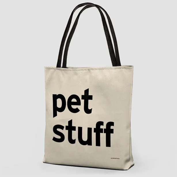Pet Stuff - Tote Bag