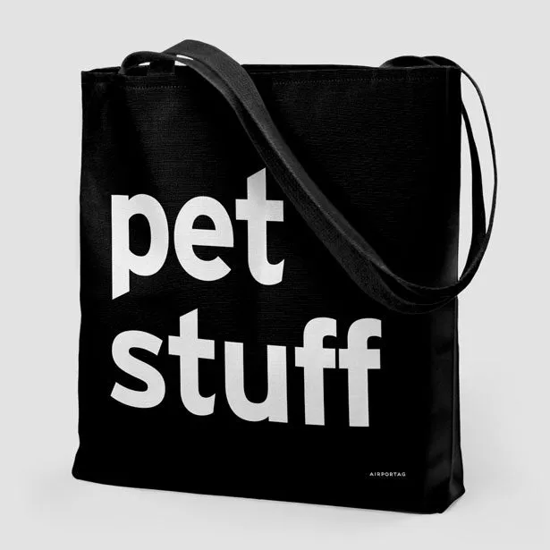 Pet Stuff - Tote Bag
