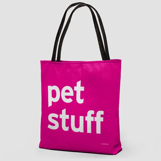 Pet Stuff - Tote Bag