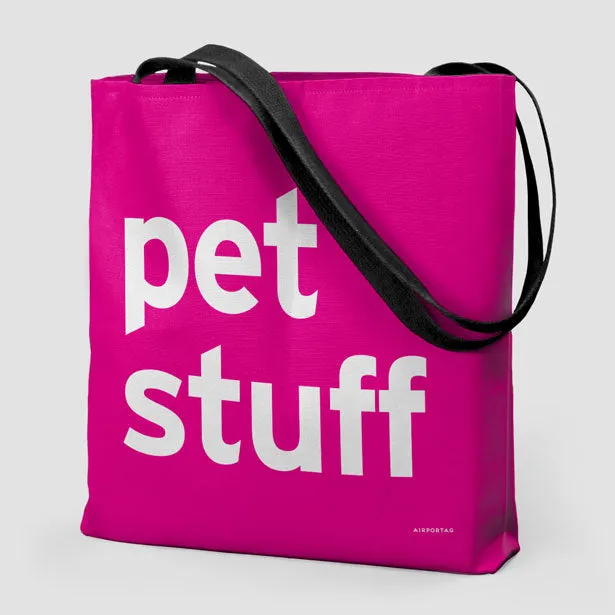 Pet Stuff - Tote Bag