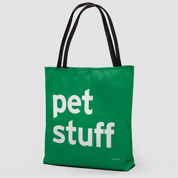 Pet Stuff - Tote Bag