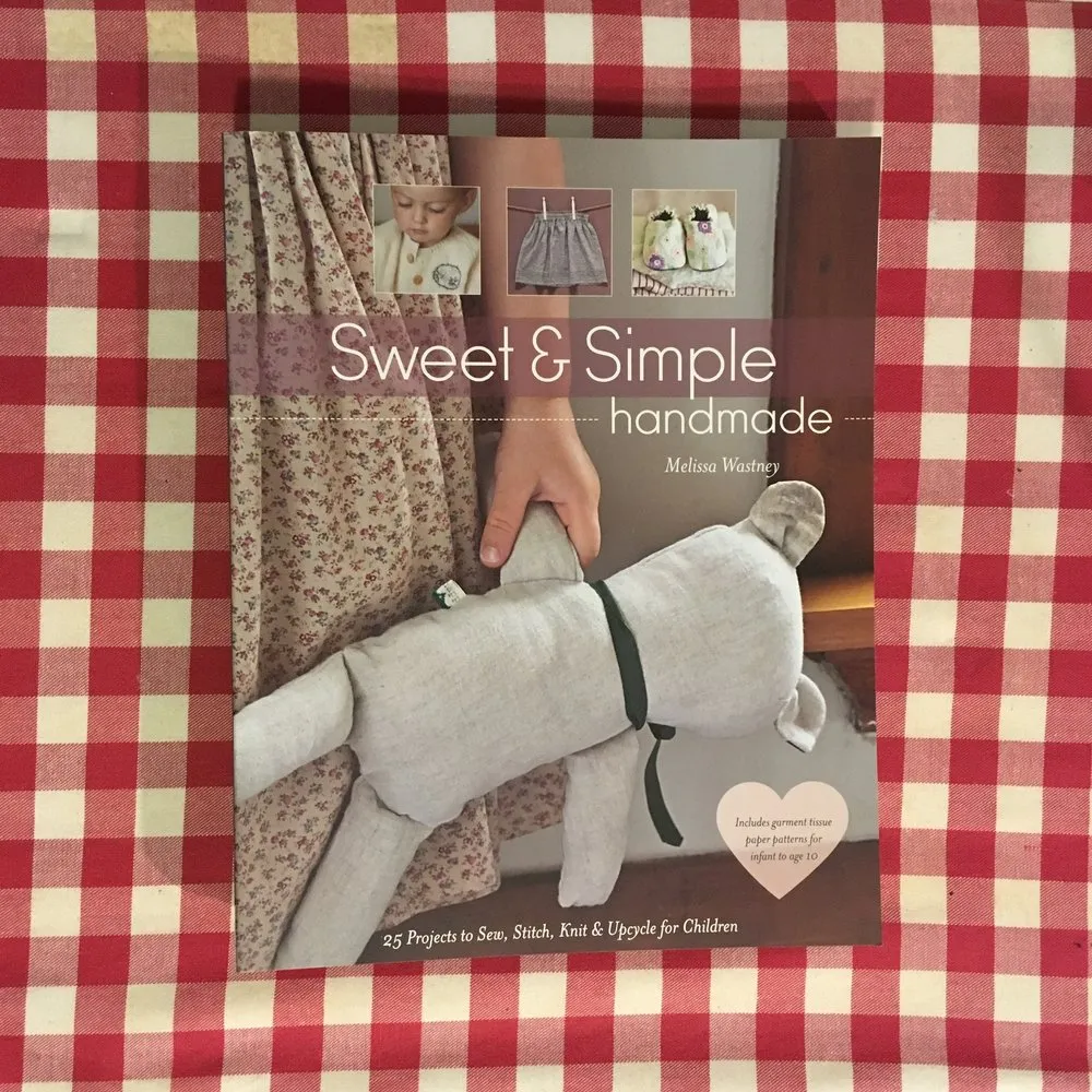 Sweet and Simple Handmade by Melissa Wastney